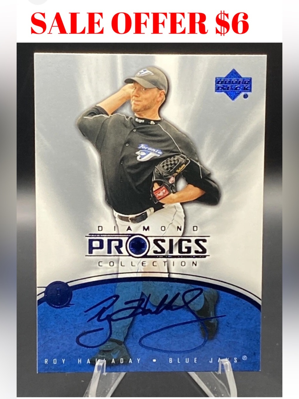 Roy Halladay 2004 Upper Deck Toronto Blue Jays Pro Sigs Baseball Card